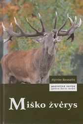 MIŠKO ŽVĖRYS. Antras leidimas