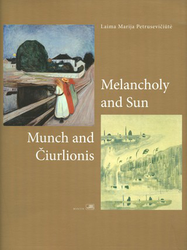 Munch and Čiurlionis: Melancholy and Sun (EN)