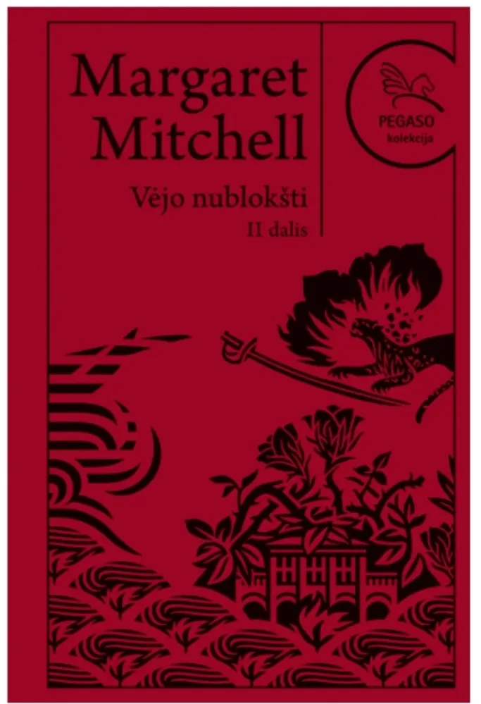 Vėjo nublokšti. II dalis
