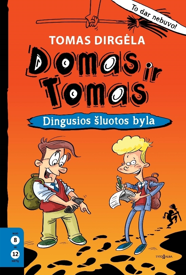 Domas ir Tomas. Dingusios šluotos byla
