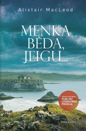 Menka bėda, jeigu...