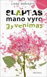 Slaptas mano vyro gyvenimas