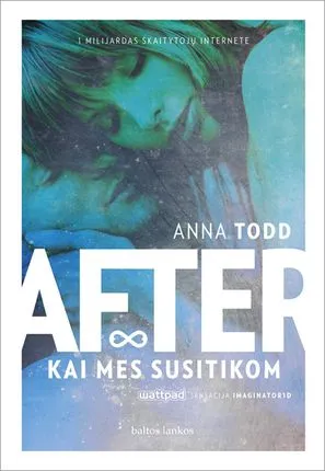 After. Kai mes susitikom