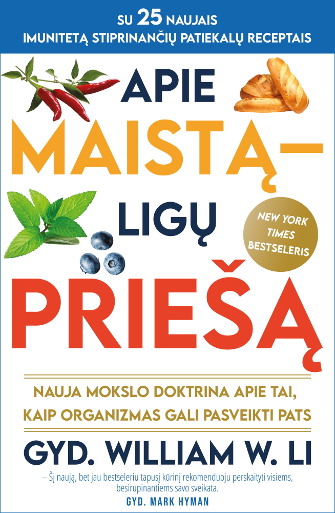 Apie maistą – ligų priešą: nauja mokslo doktrina apie tai, kaip organizmas gali pasveikti pats