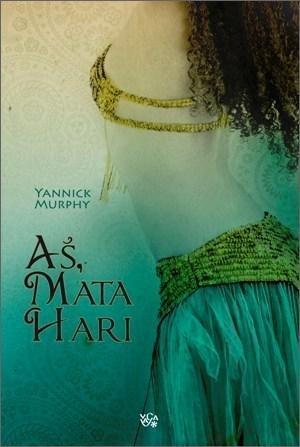Aš, Mata Hari