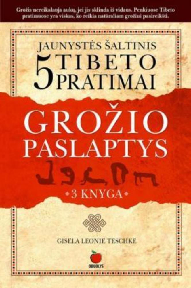 Jaunystės šaltinis 5 tibeto pratimai 3 knyga