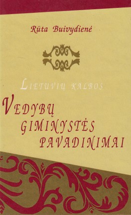 Lietuvių kalbos vedybų giminystės pavadinimai 1997
