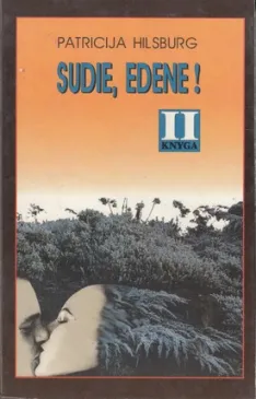 Sudie, Edene! II dalis