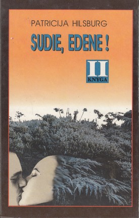 Sudie, Edene! II dalis