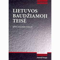 Lietuvos baudžiamoji teisė. Specialioji dalis. II knyga