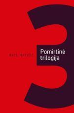 Pomirtinė trilogija