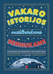 Vakaro istorijos maištininkams berniukams