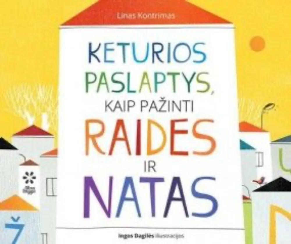 Keturios paslaptys, kaip pažinti raides ir natas