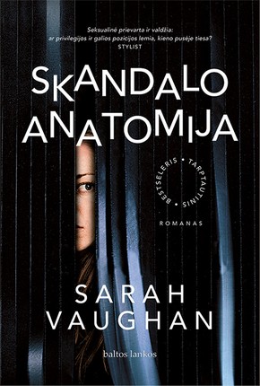 SKANDALO ANATOMIJA: įkvėpta skandalingo Jungtinės Karalystės ministro pirmininko Boriso Johnsono ir apžvalgininkės Petronellos Wyatt romano