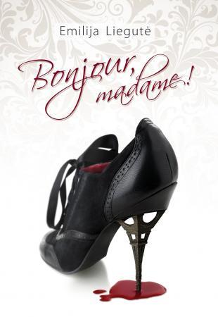 Bonjour, madame!