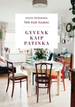 Gyvenk kaip patinka