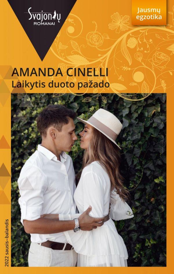 Laikytis duoto pažado (Jausmų egzotika)