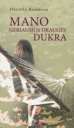 Mano geriausios draugės dukra