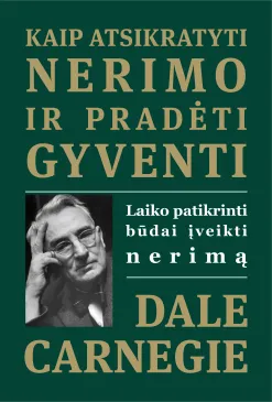 Kaip atsikratyti nerimo ir pradėti gyventi