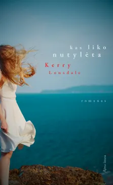 Kas liko nutylėta