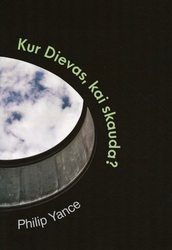 Kur Dievas, kai skauda