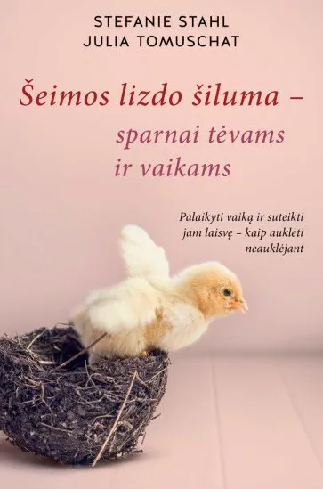 Šeimos lizdo šiluma – sparnai tėvams ir vaikams