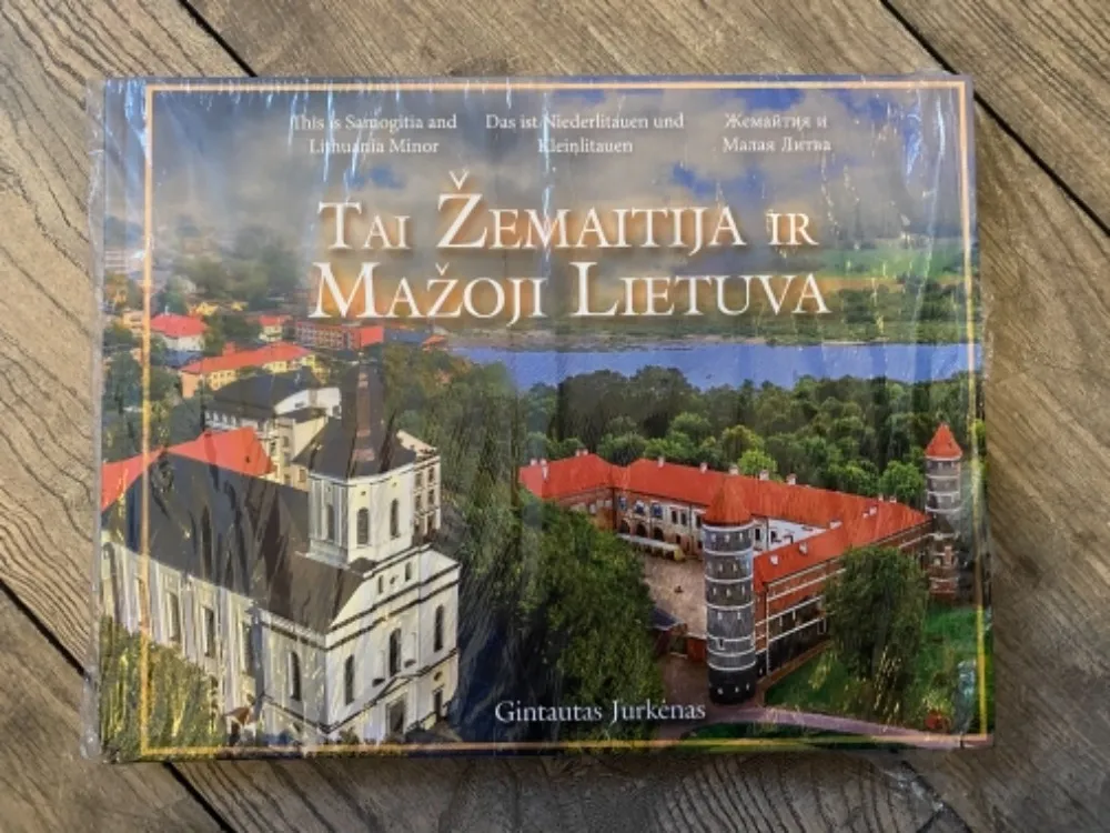 Tai Žemaitija ir Mažoji Lietuva