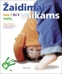 Žaidimai vaikams nuo 1 iki 3 metų