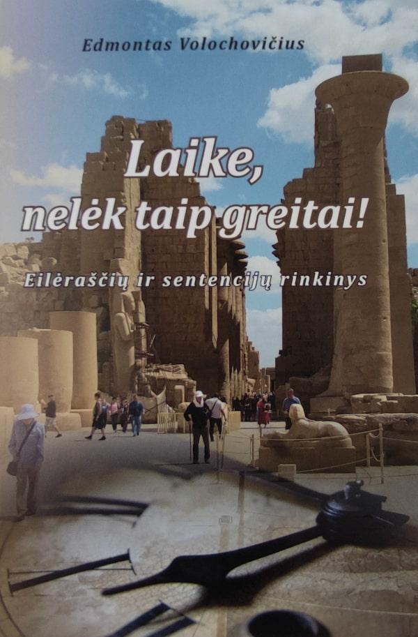 Laike, nelėk taip greitai!