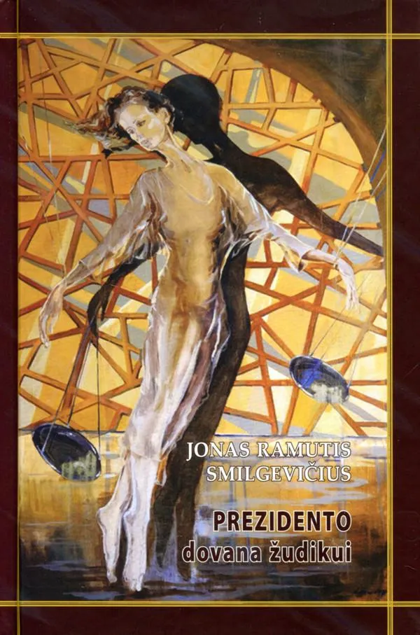 Prezidento dovana žudikui