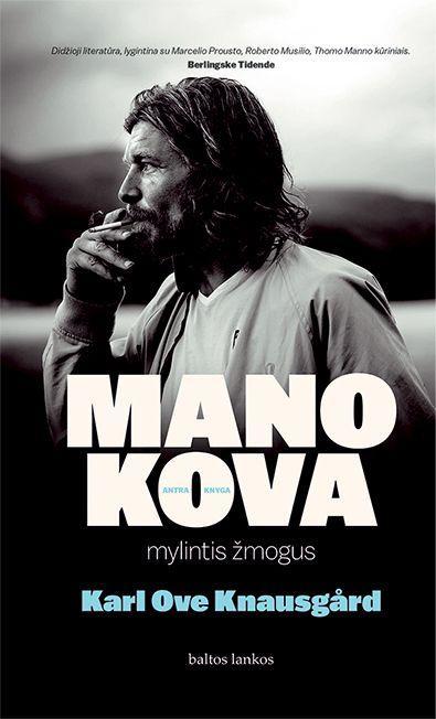 Mano kova. Mylintis žmogus