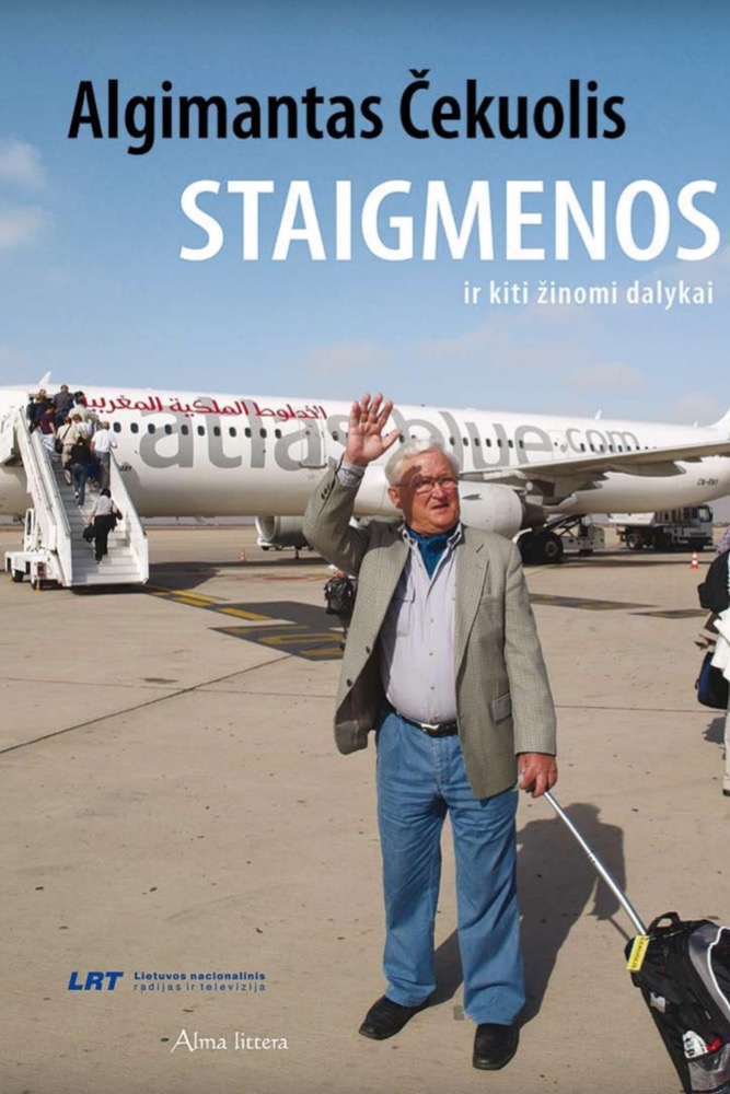 Staigmenos ir kiti žinomi dalykai