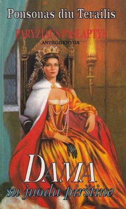 Dama su juoda pirštine. Paryžiaus paslaptis IId.
