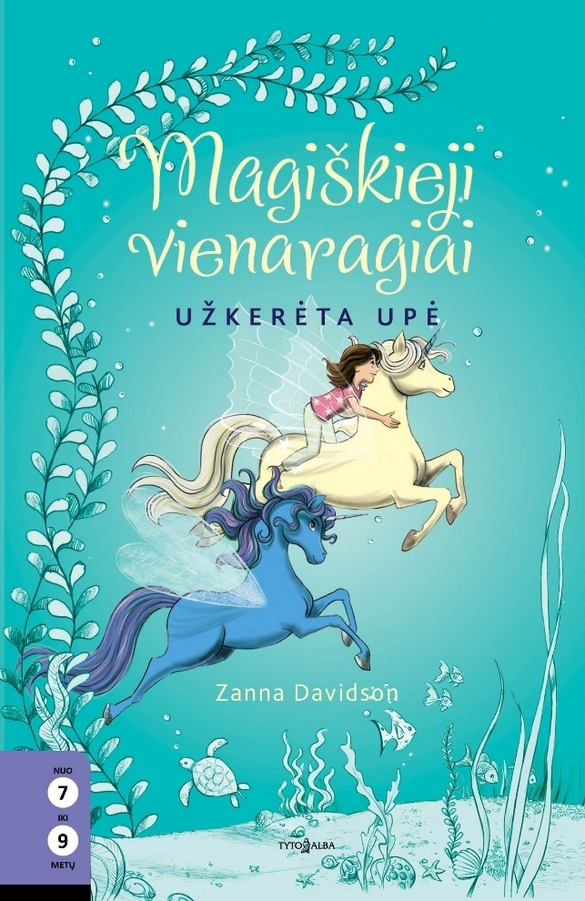 Magiškieji vienaragiai. Užkerėta upė