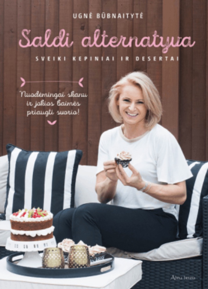 Saldi alternatyva. Sveiki kepiniai ir desertai