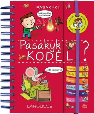 Pasakyk KODĖL?