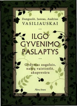 Ilgo gyvenimo paslaptys