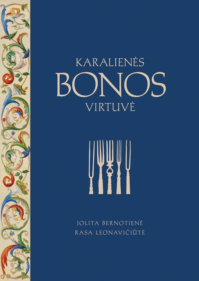 Karalienės Bonos virtuvė