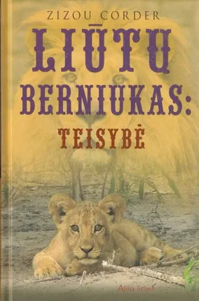 Liūtų berniukas: teisybė