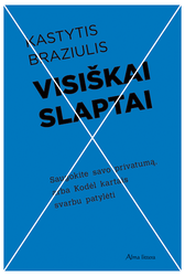 Visiškai slaptai