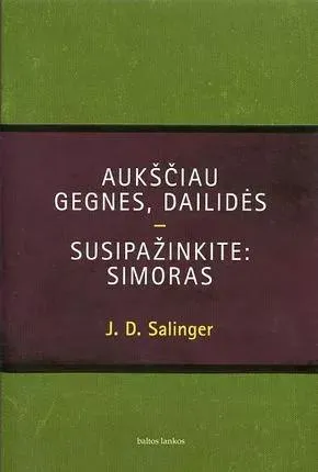 Aukščiau gegnes, dailidės. Susipažinkite: Simoras