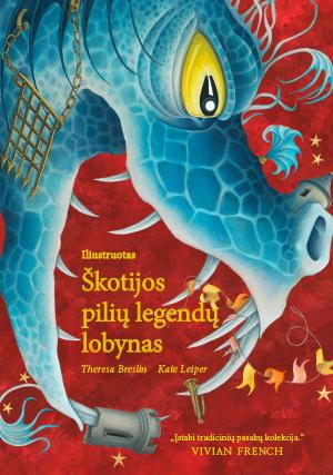 Iliustruotas Škotijos pilių legendų lobynas