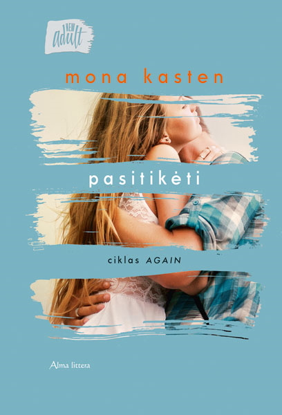 Pasitikėti. Ciklas Again #2
