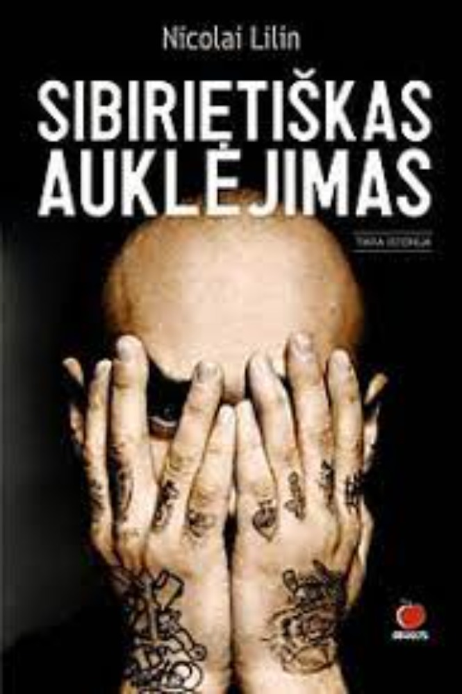 Sibirietiškas auklėjimas (2016)