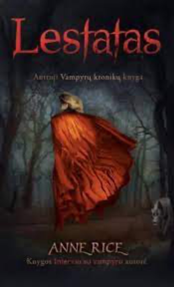 Lestatas. „Vampyrų kronikos“ 2-oji knyga