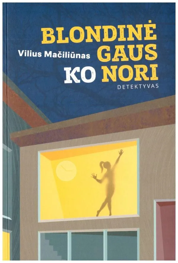 Blondinė gaus ko nori