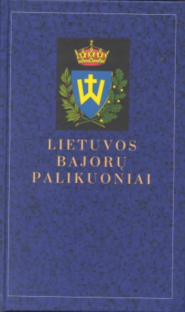 LIETUVOS BAJORŲ PALIKUONIAI