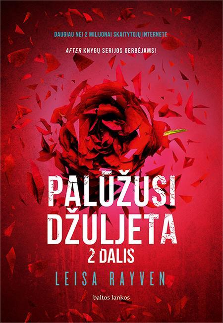 Palūžusi Džuljeta, 2 dalis