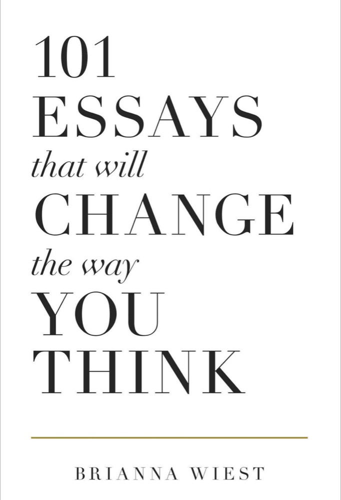 101 Essays that will change the way you think