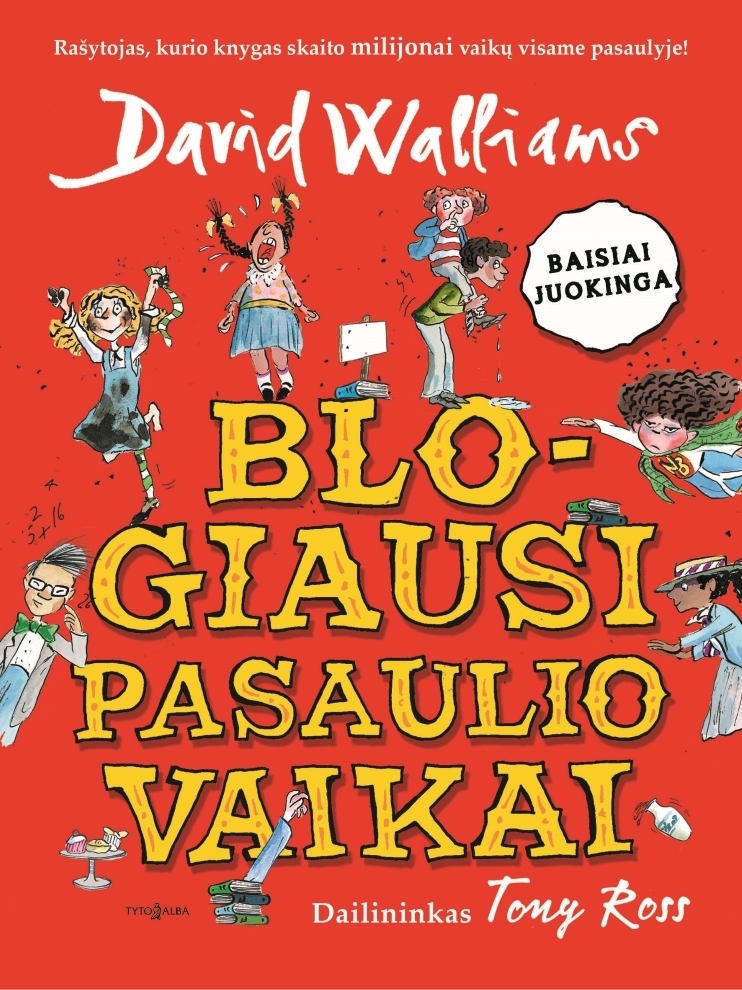 Blogiausi pasaulio vaikai